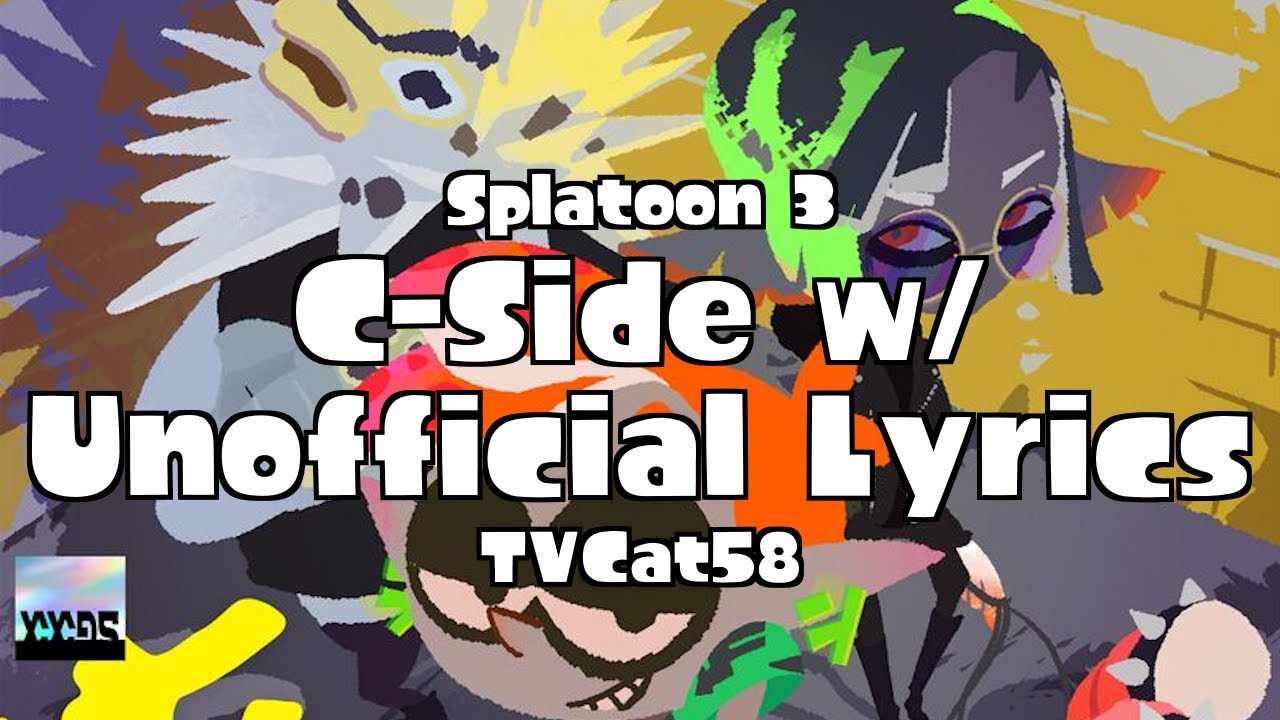 C-Side w/ Unofficial Lyrics (Full Playlist) - Splatoon 3