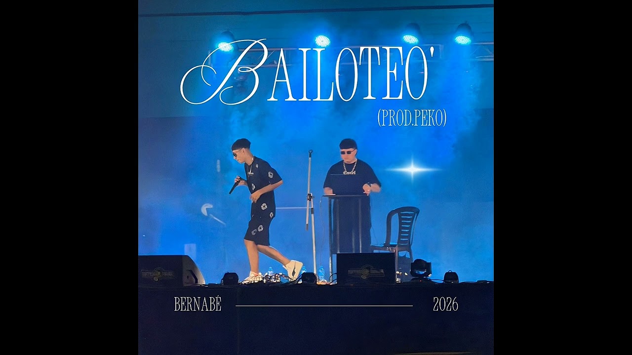 Bailoteo’ - BERNABÉ - (Prod.Peko)