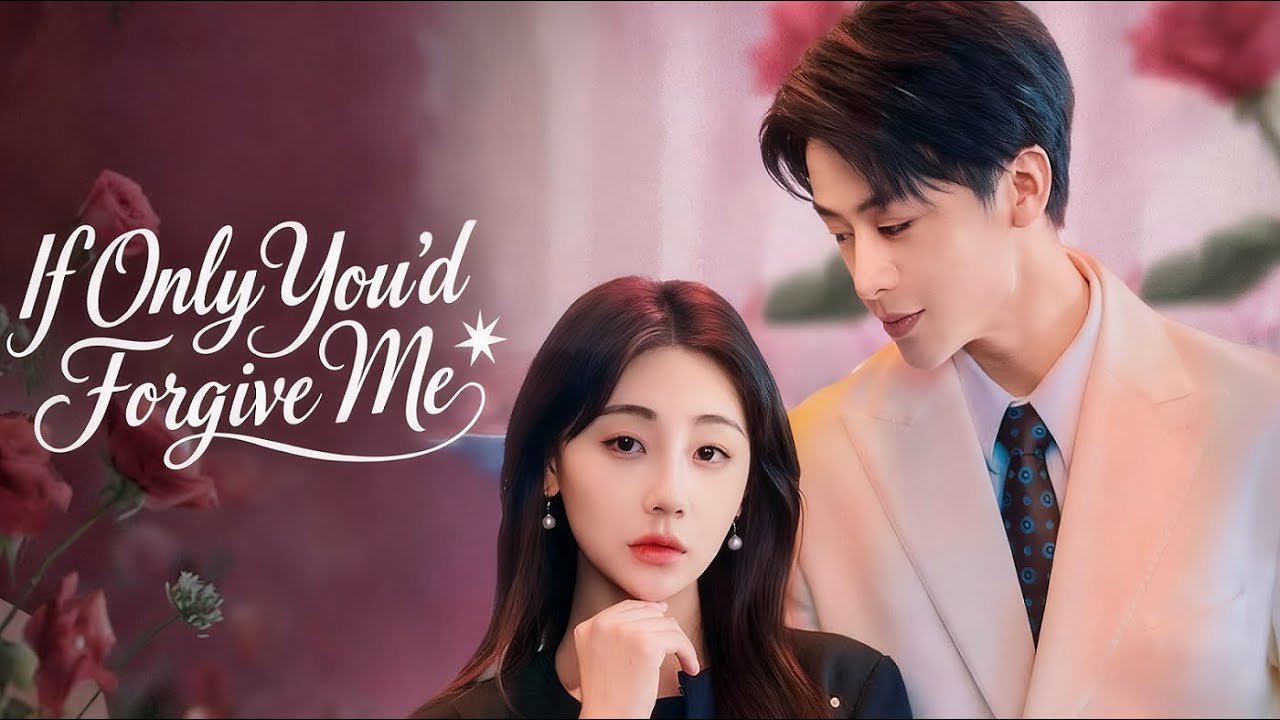 🔴FULL🔴Romance💞Marriage Before Love🥰If Only You'd Forgive Me #sarostv #minidrama #shortdrama