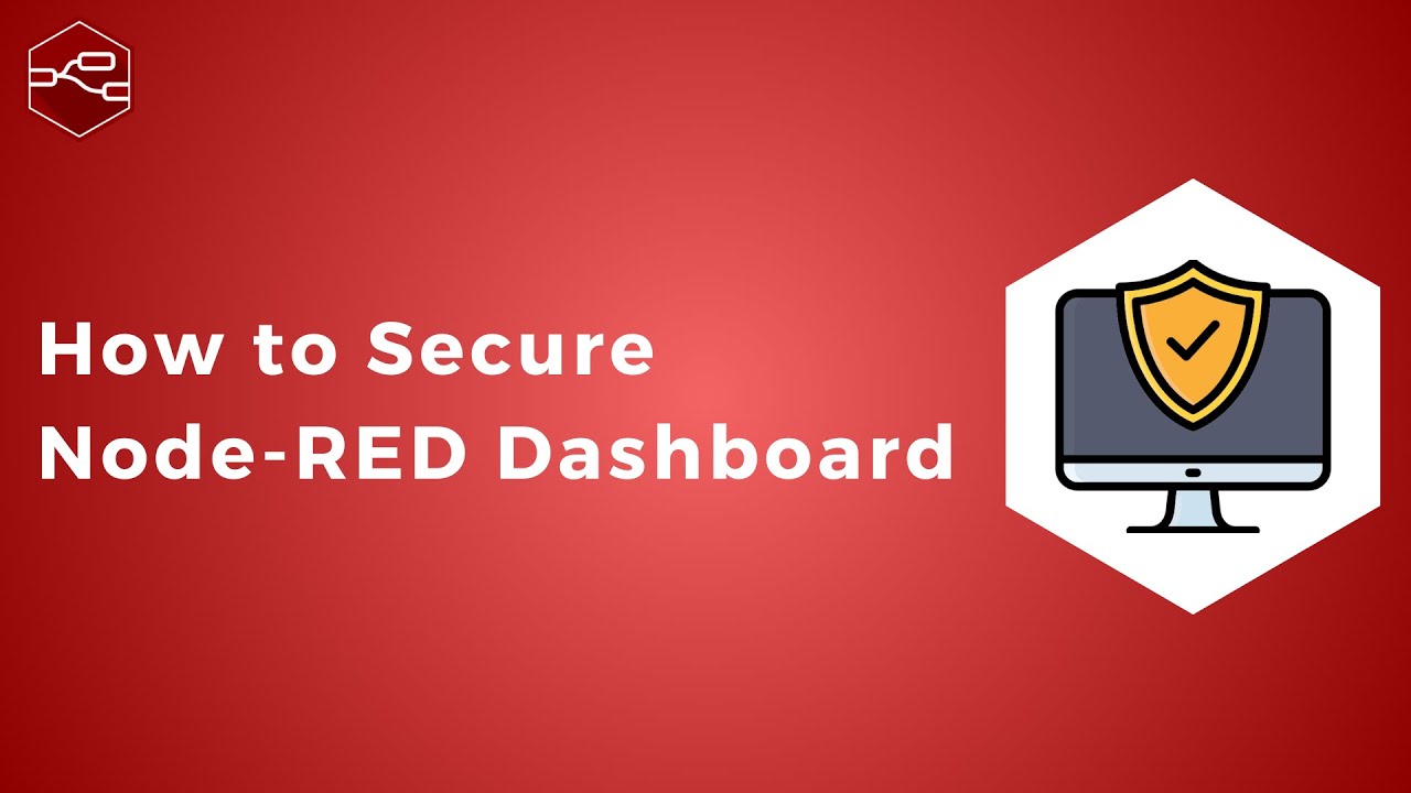 How to Secure Node-RED Dashboard | IoT | IIoT | Dashboard | Industry 4.0 |