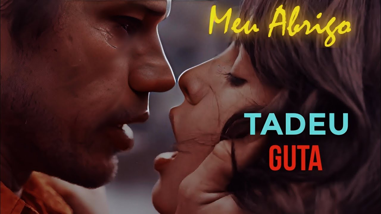 Guta & Tadeu ❤️ Meu Abrigo