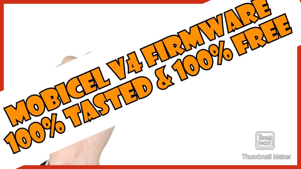 MOBICEL V4 FIRMWARE 100% TESTED 100% FREE GOOGLE DRIVE