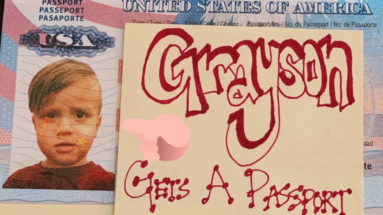 Grayson Gets a Passport STRUGGLE VLOG 253