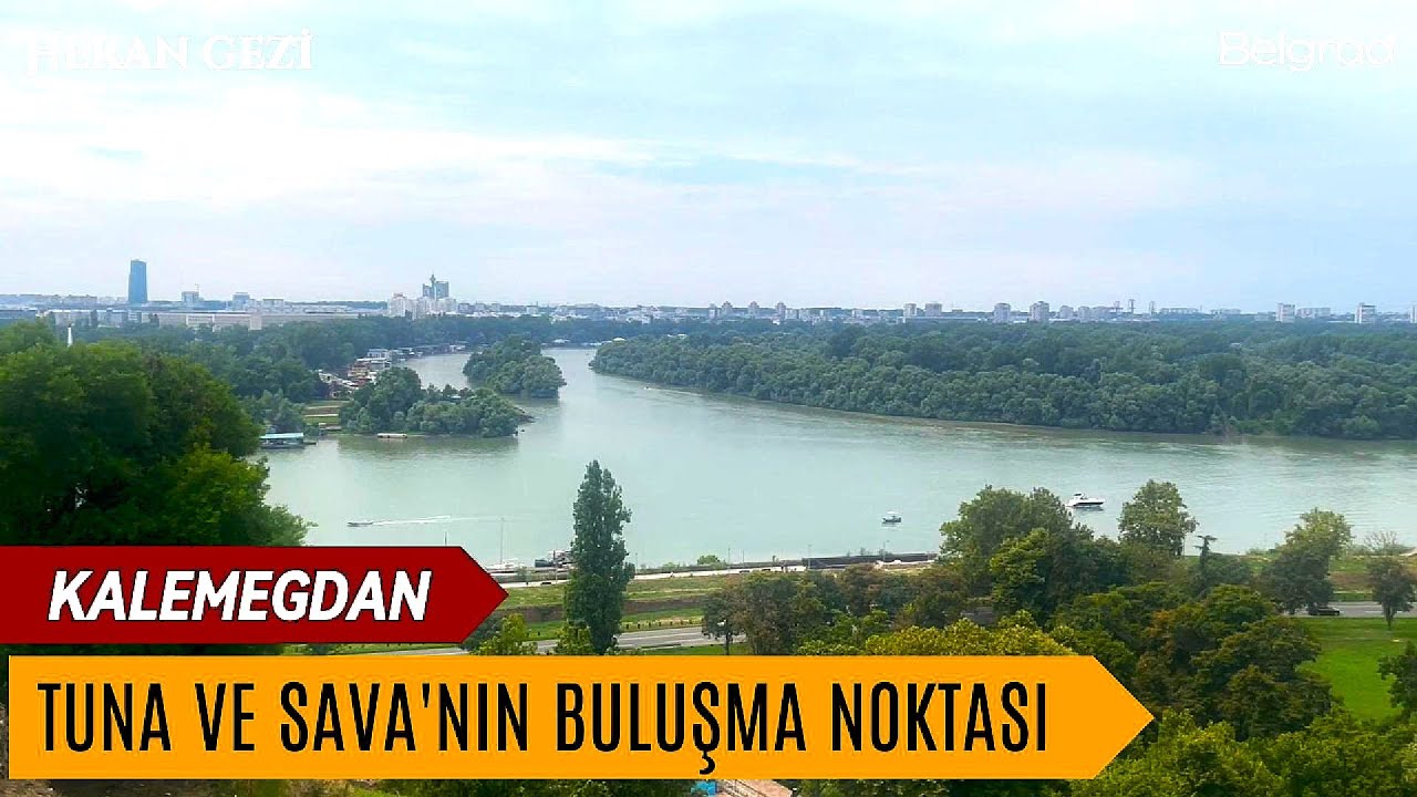 #BELGRAD KALESİNDEN TUNA & SAVA NEHRİ