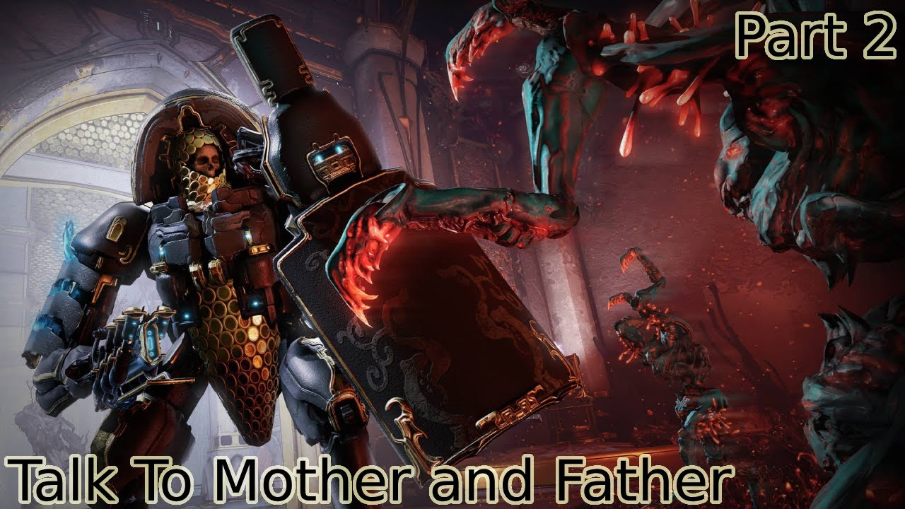 Warframe - Heart of Deimos Quest  - Talk To Mother and Father Part 2 - [XBXSS] - No Commentary
