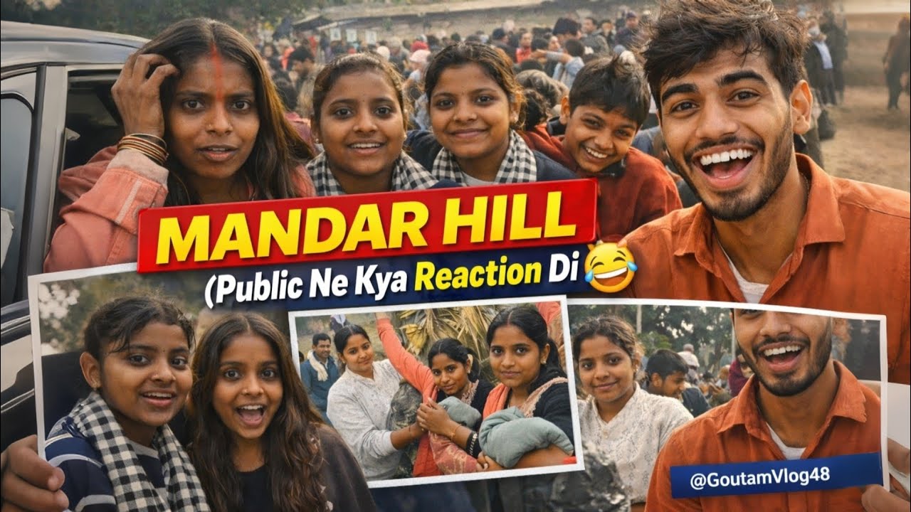 Public Ne Kya Reaction Di 😂 | Mandar Parvat @GoutamVlog48 