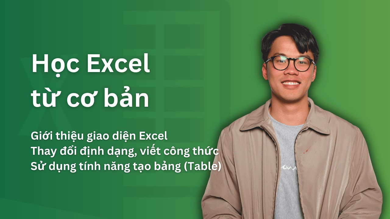 Học Excel từ cơ bản cho người không giỏi máy tính