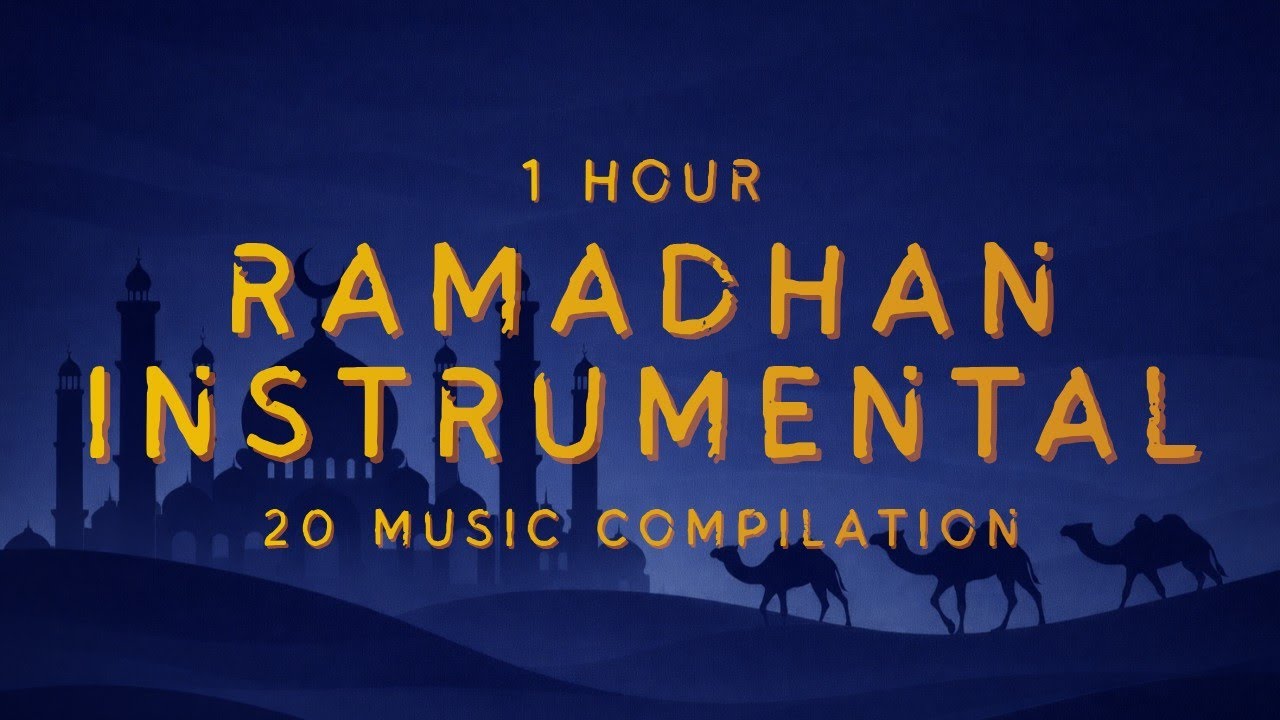 1 Hour Ramadhan Instrumental 1447 🌙 1 Hour Beautiful Compilation Islamic Music | No Vocal