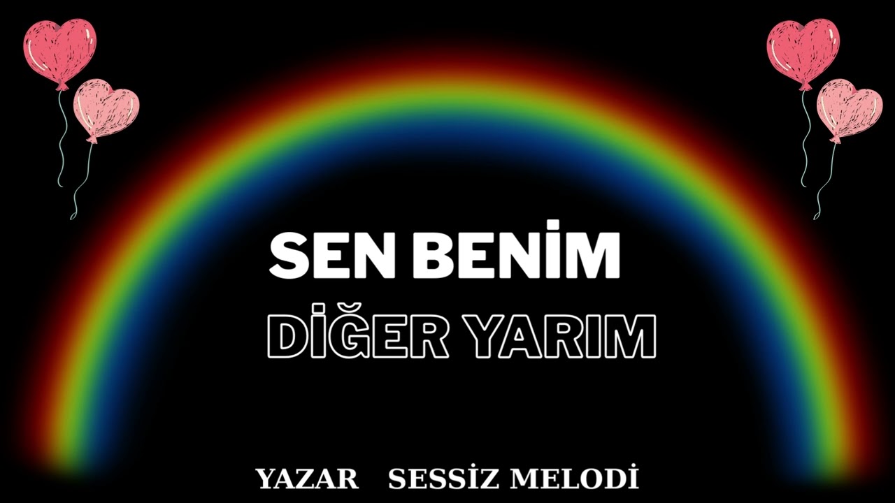 SEN BENİM DİĞER YARIM (ABONE OL!)