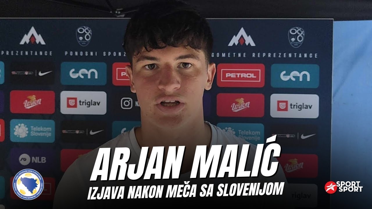 ARJAN MALIĆ NAKON SLOVENIJE | IZJAVA