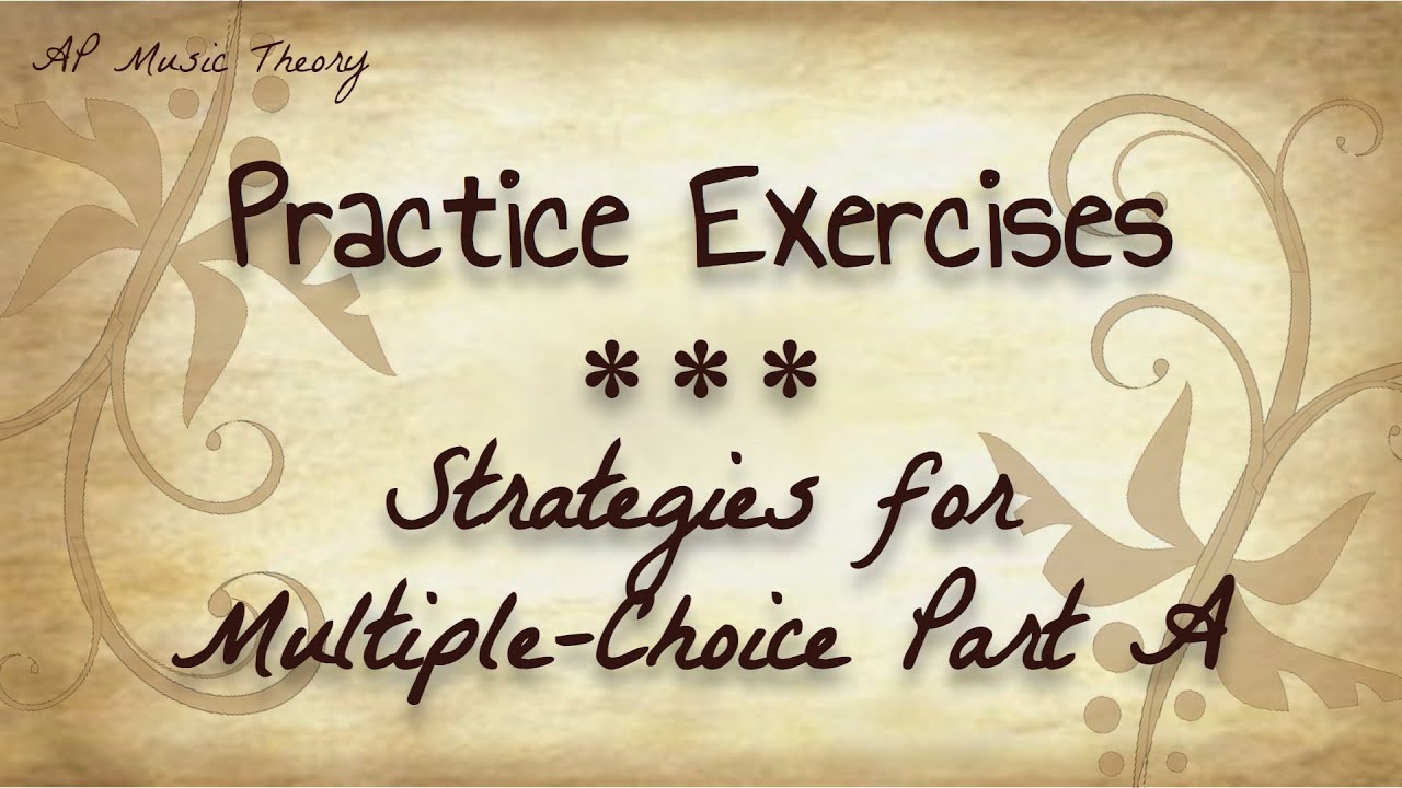 AP Music Theory Quiz 18 | Strategies for Multiple-Choice Part A