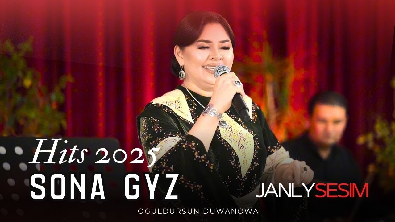 Oguldursun Duwanowa -  Sona Gyz |  JANLY SESIM 2025 | Official Video