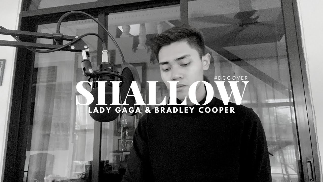 Shallow - Danial Chuer (Bradley Cooper & Lady Gaga Cover)