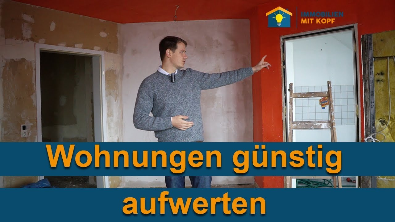 Wohnungen günstig aufwerten, einfach renovieren- Fix und Flip
