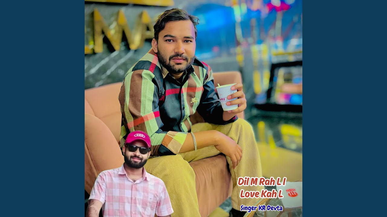 Dil M Rah L I Love Kah L