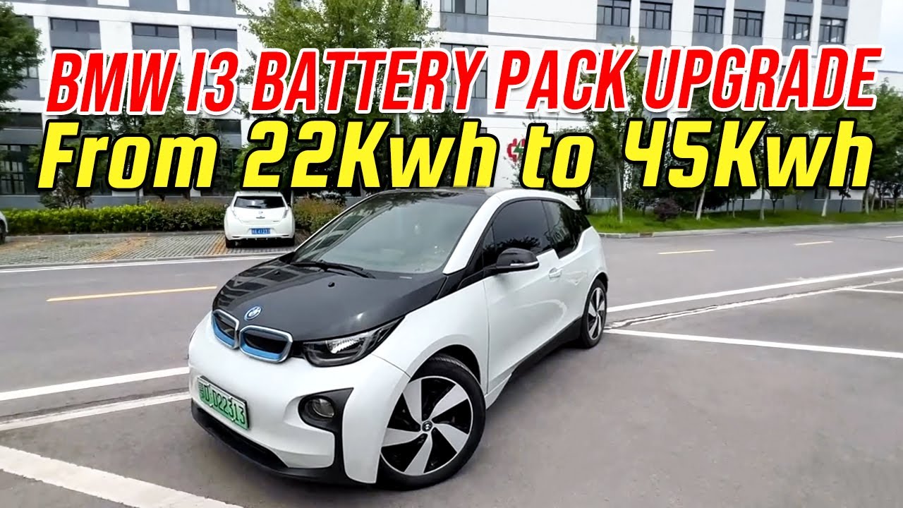 BMW i3 battery upgrade from 22kwh to 45kwh