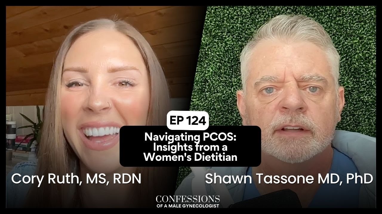 EP 124: Navigating PCOS: Insights from a Women's Dietitian | Shawn Tassone, MD, PhD