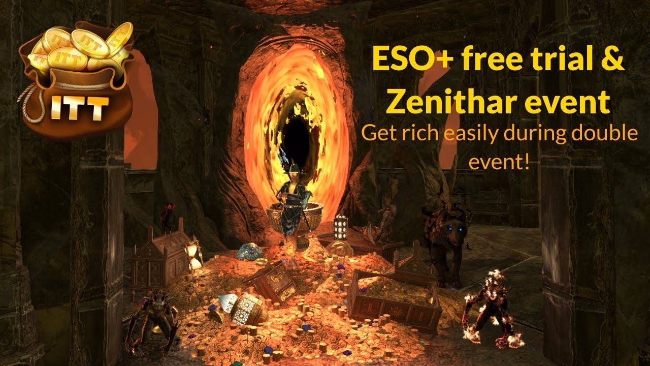 ESO + free trial & Zenithar event - huge gold to be made!