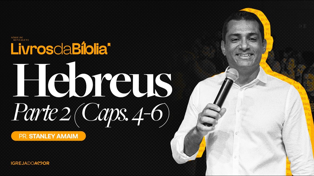 HEBREUS (PARTE 2) | Culto Ao Vivo às 19h30 - Igreja do Amor