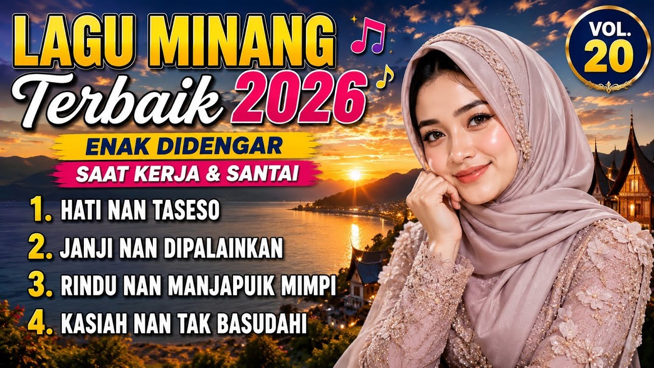 Kumpulan Lagu Minang Terbaik 2026 🎶 Pop Minang Paling Enak Didengar Saat Kerja & Santai Vol.20