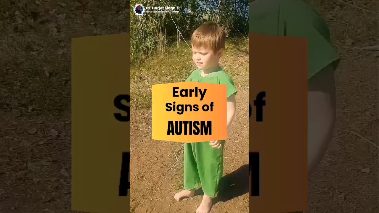 Early Signs of Autism | Dr. Harjot Singh Neuropsychiatry Centre | Amritsar