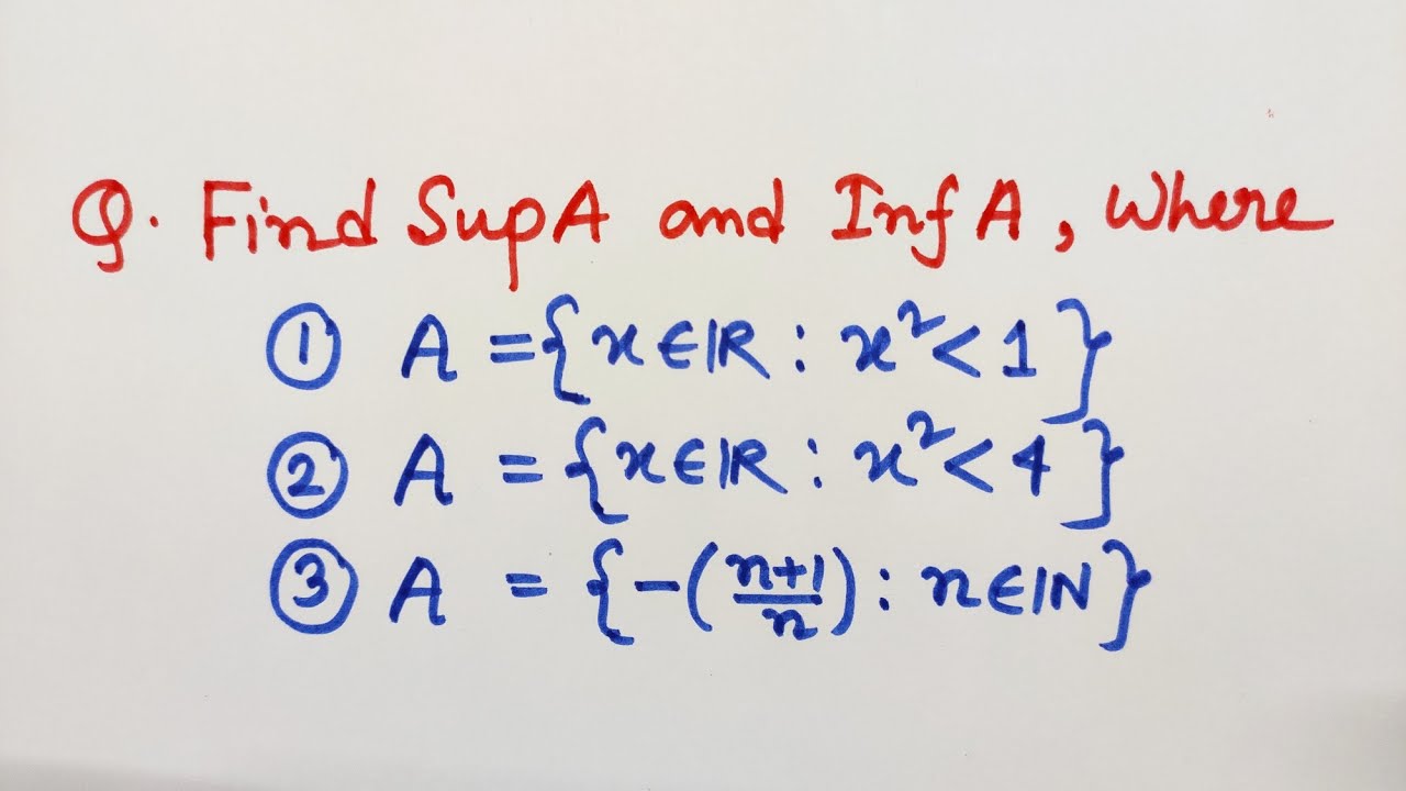 9. Example of Supremum and infimum || Real Analysis.