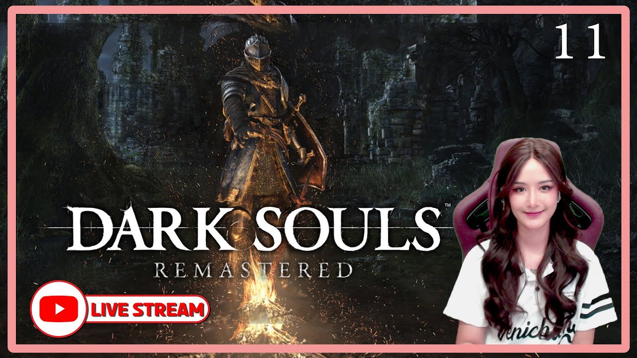 Dark soul Remasterred - ตายไม่กลัว กลัวหลง #11
