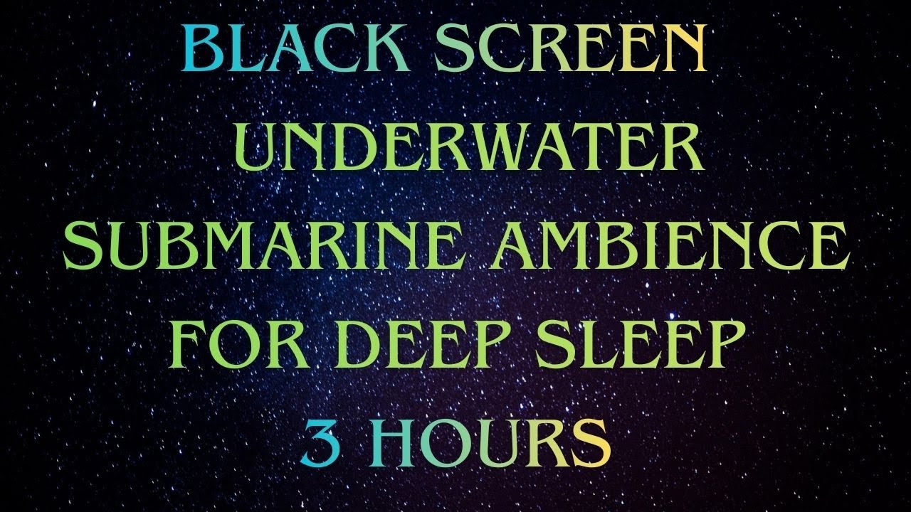 Underwater Submarine Ambience for Deep Sleep