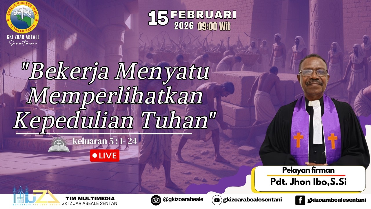IBADAH MINGGU SENGSARA I | MINGGU,  15 FEBRUARI 2026  | 09 : 00 WIT
