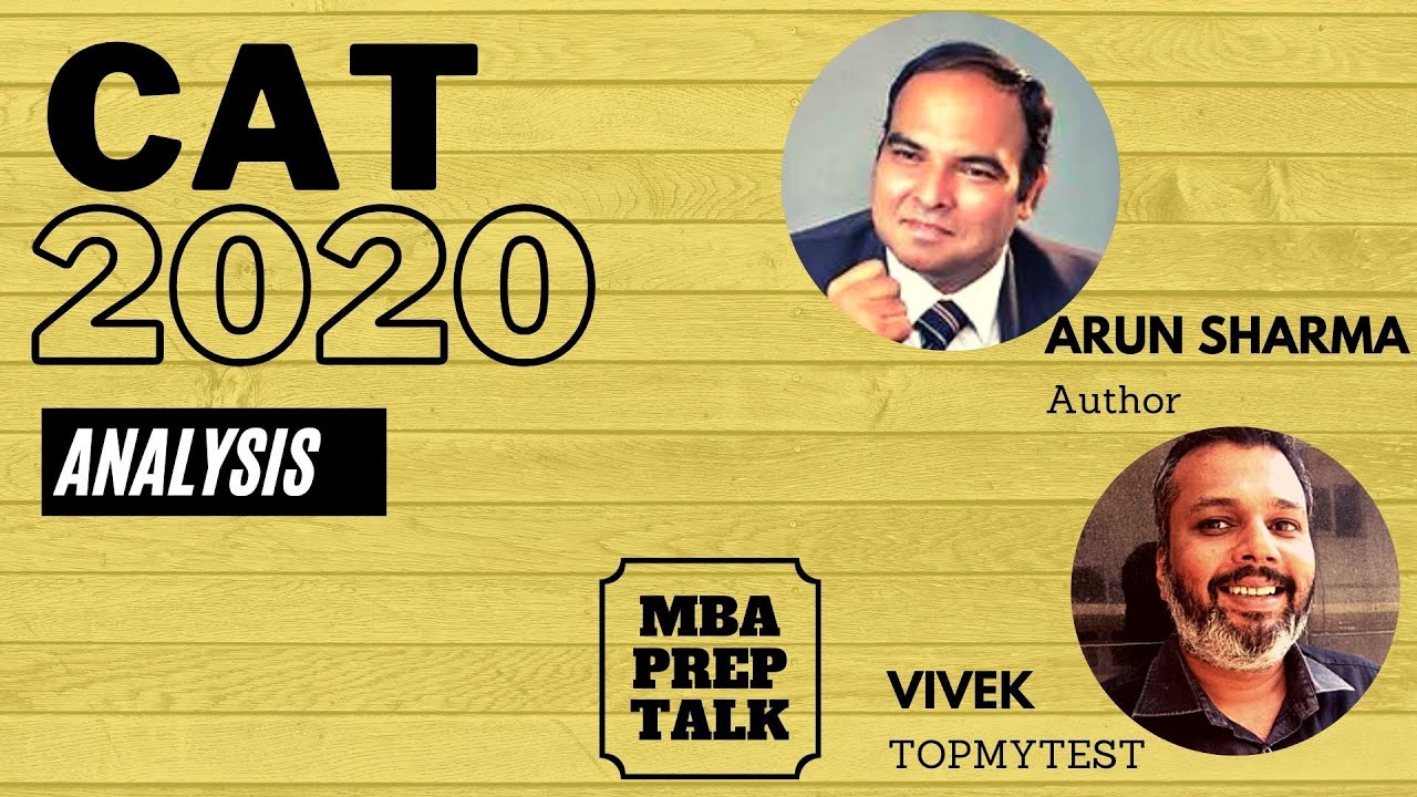 CAT 2020 Analysis with Arun Sharma