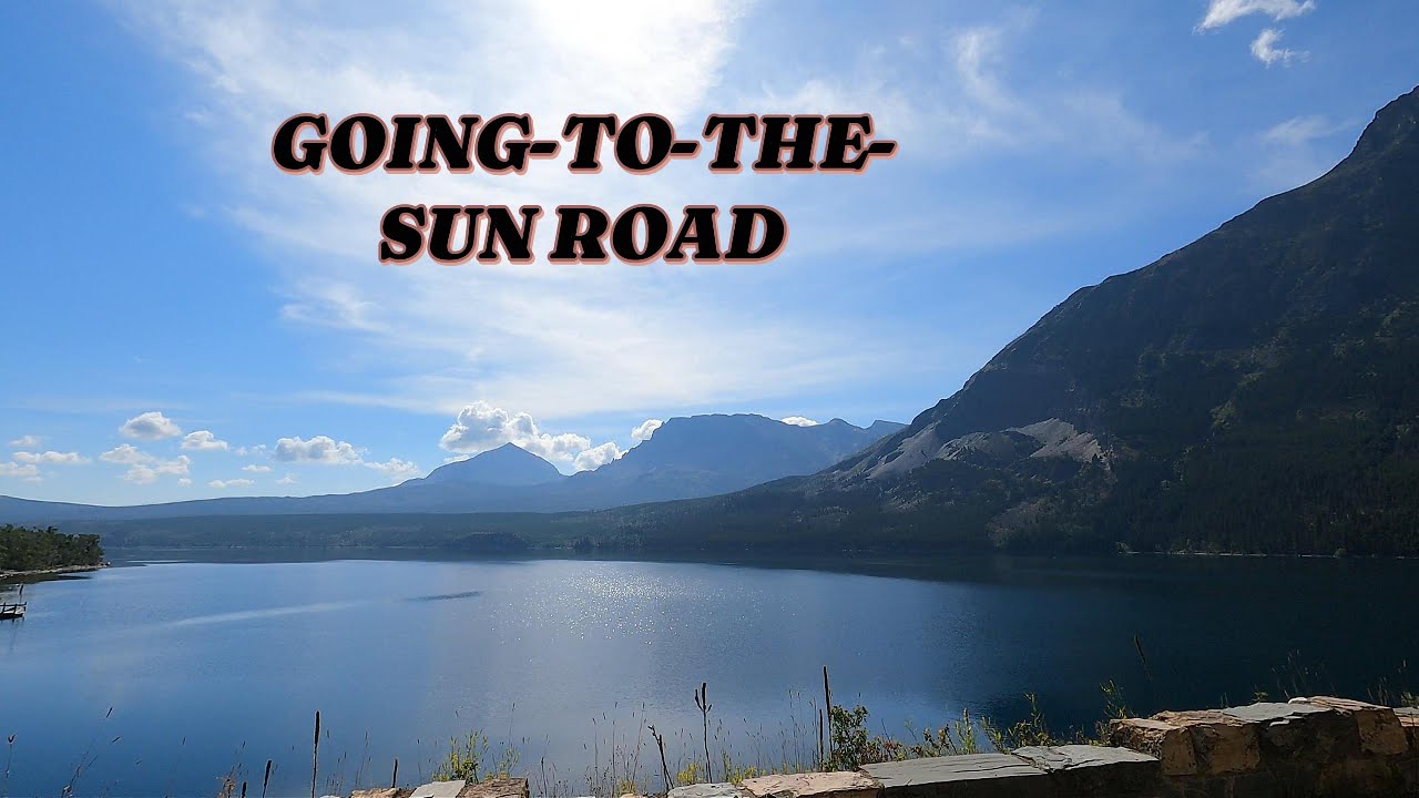 GOING TO THE SUN ROAD