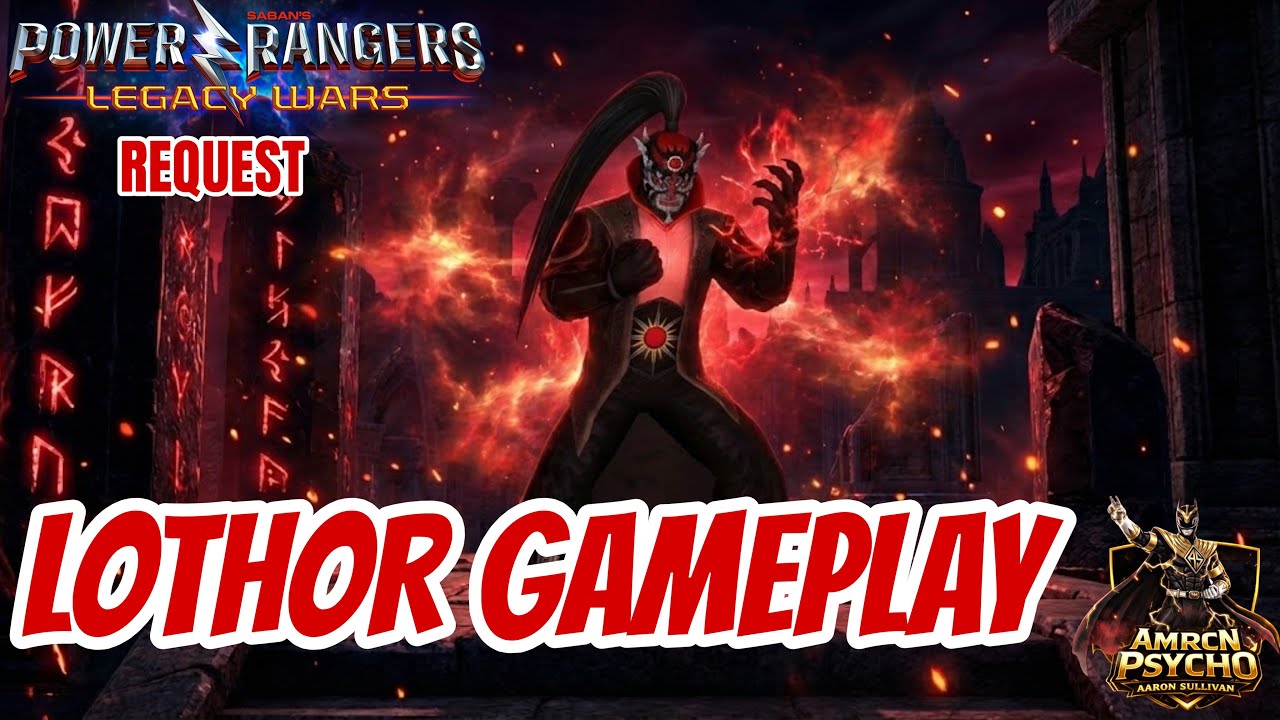 LOTHOR GAMEPLAY REQUEST!! - Power Rangers: Legacy Wars 
