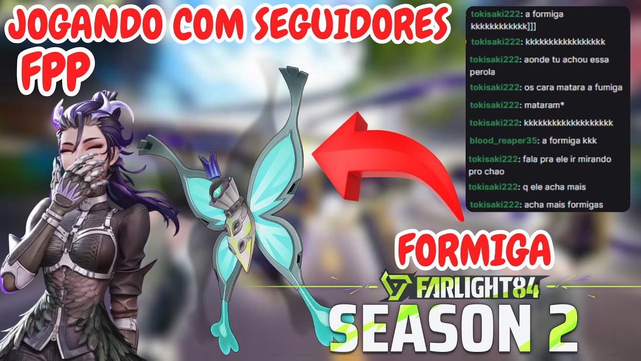 JOGANDO COM SEGUIDORES FPP FARLIGHT 84 - FORMIGA
