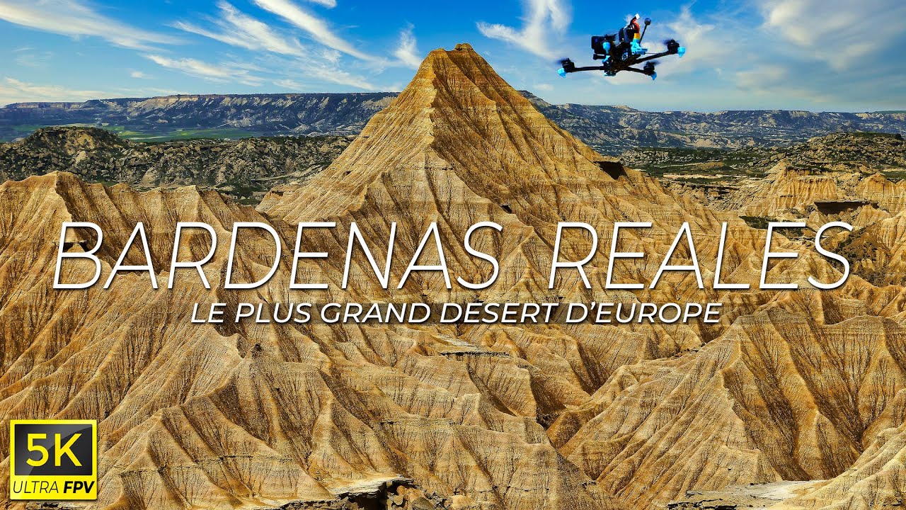 FPV CINEMATIC - LE PLUS GRAND DESERT D'EUROPE - BARDENAS REALES (SPAIN 5K)