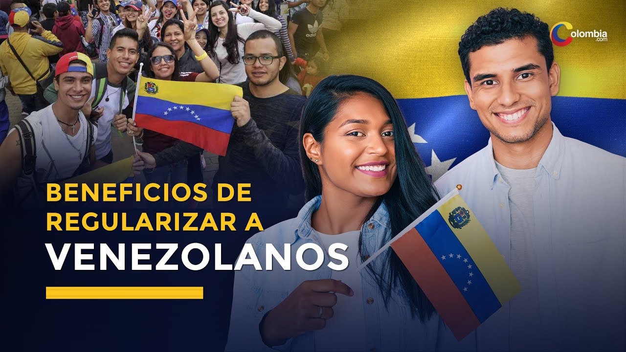 Venezolanos en Colombia: 5 beneficios que traer&aacute; el estatuto de regulaci&oacute;n para el pa&iacute;s