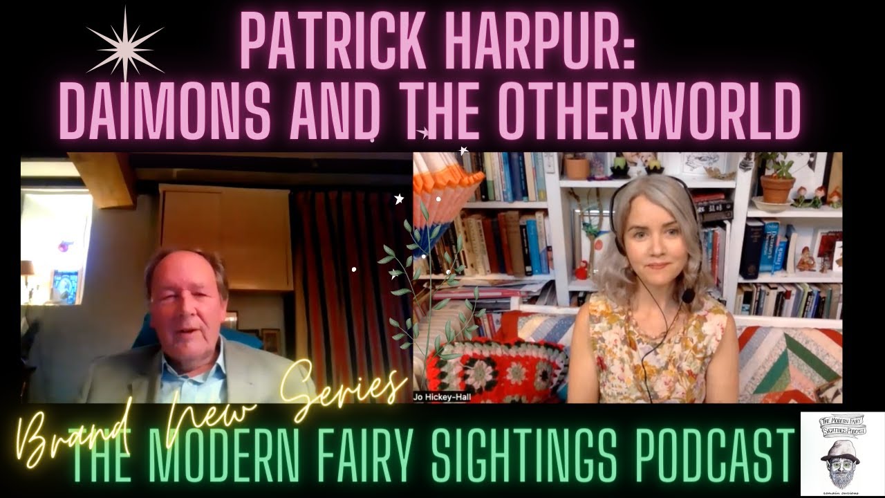 Patrick Harpur: Daimons and the Otherworld