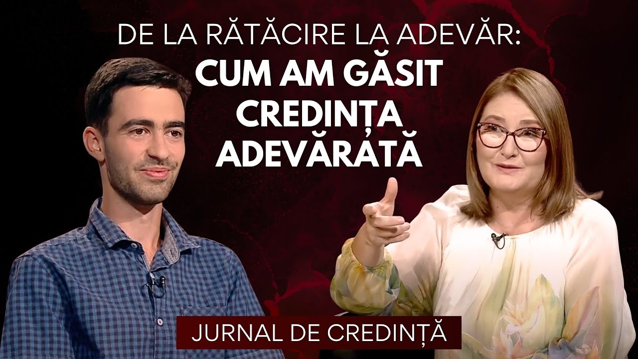 De la rătăcire la adevăr: Cum am găsit credința adevărată | Călin Nedelcu | Jurnal de credință