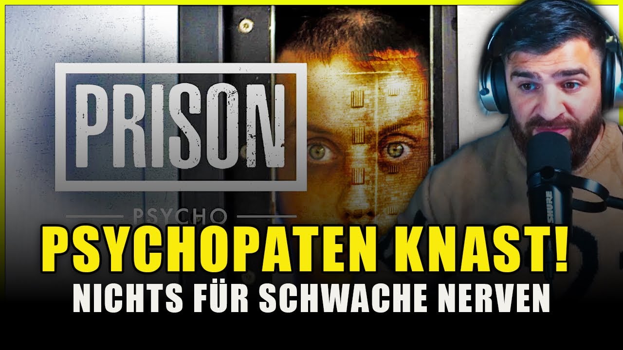PYSCHO KNAST!! NICHTS FÜR SCHWACHE NERVEN