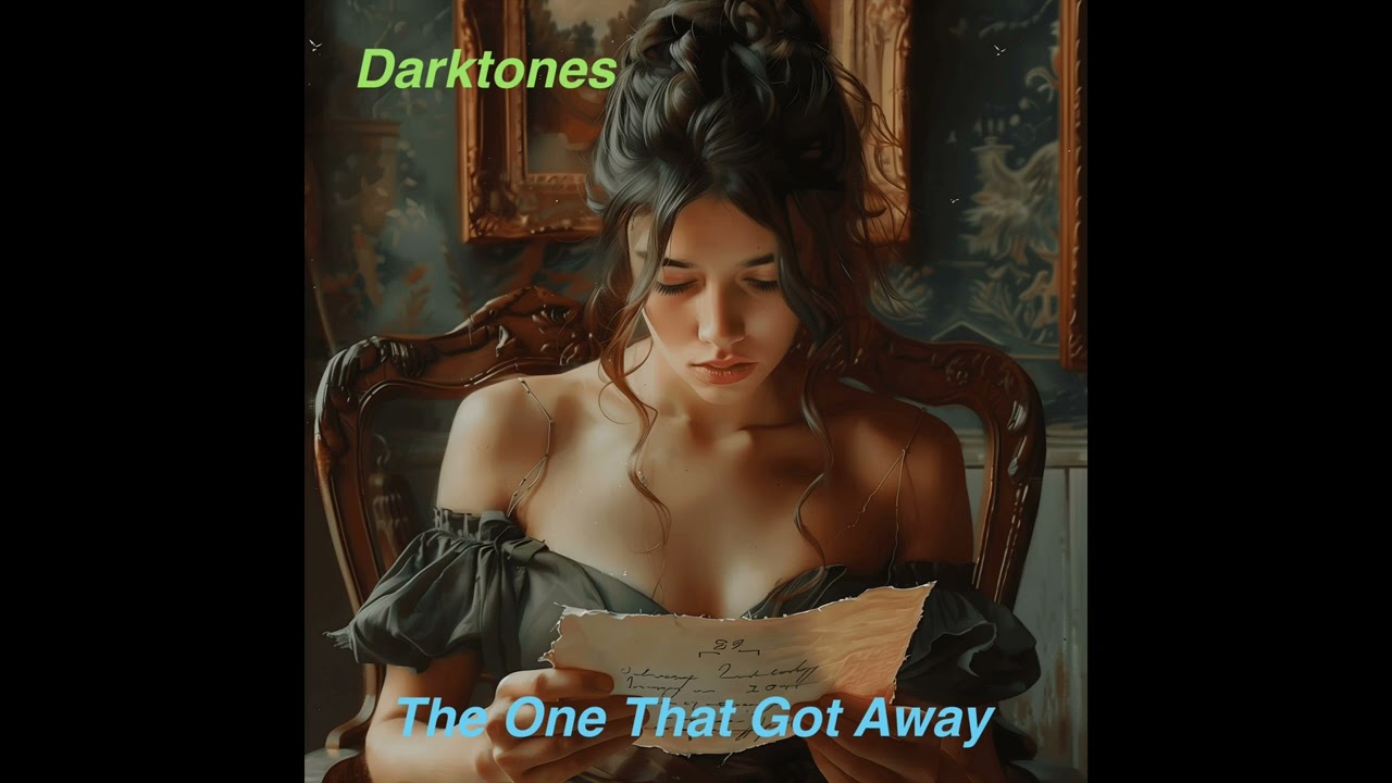 Darktones-The One That Got Away(Radio edit)