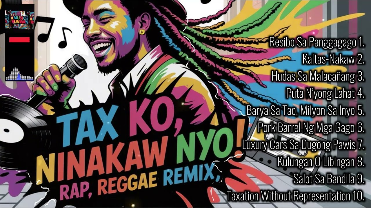 TAX KO, NINAKAW NYO  | Rap, Reggae Remix | OPM | Music Runway | @TopTrending @playlist 