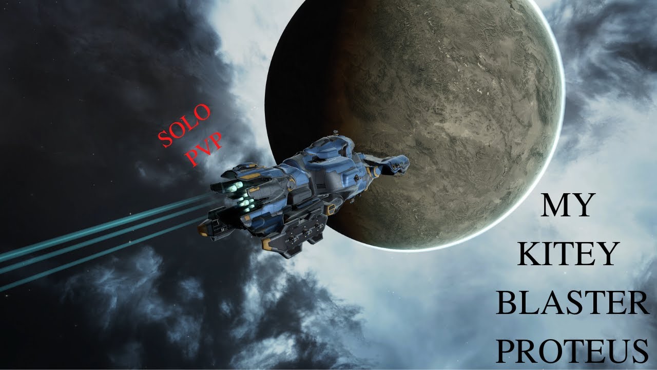 Kiting Blaster Proteus :solo pvp: