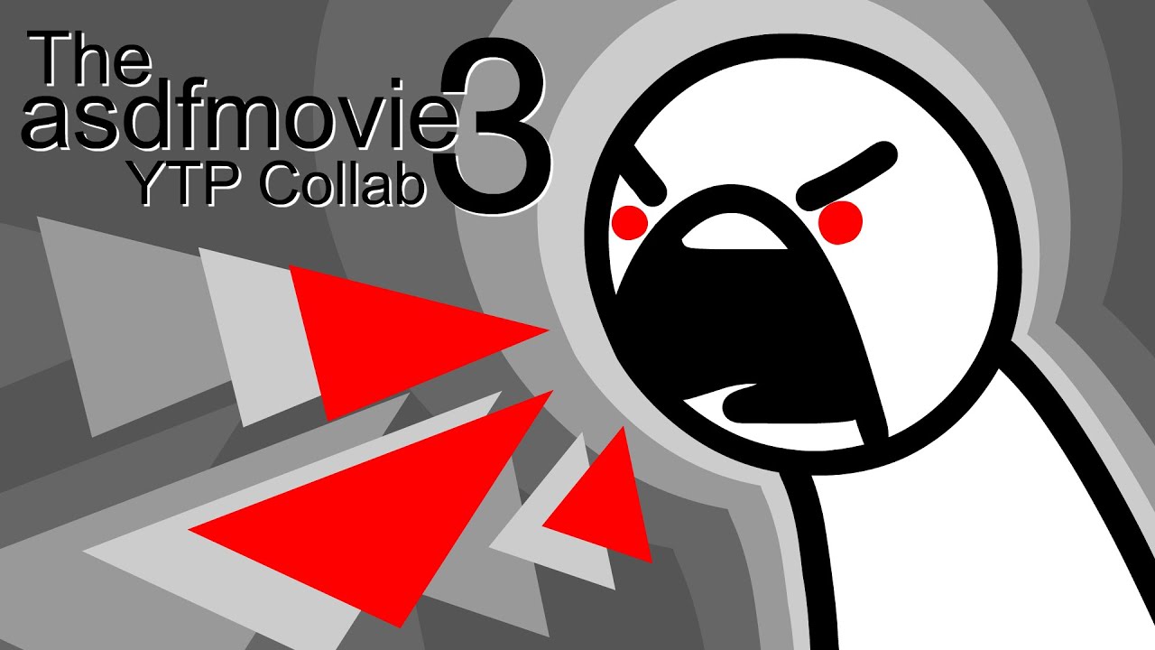 The asdfmovie3 YTP Collab