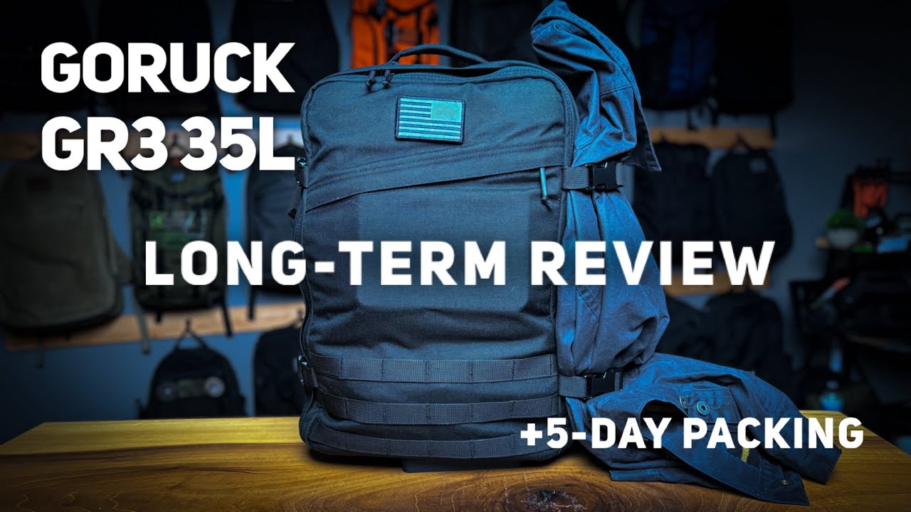 GORUCK GR3 35L Long-term Review + 5-Day Packing
