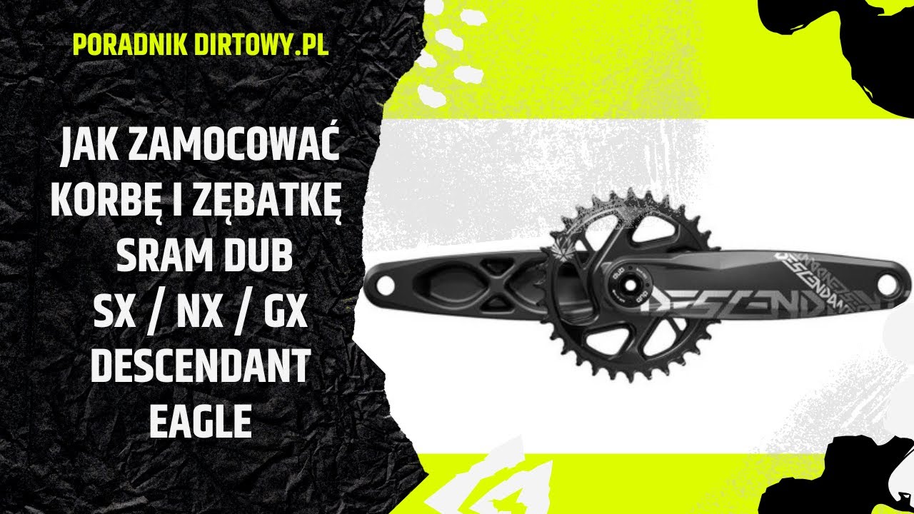 JAK ZAMOCOWAĆ KORBĘ I ZĘBATKĘ SRAM DUB SX / NX / GX / DESCENDANT DO SUPORTU EURO BB LUB PRESSFIT