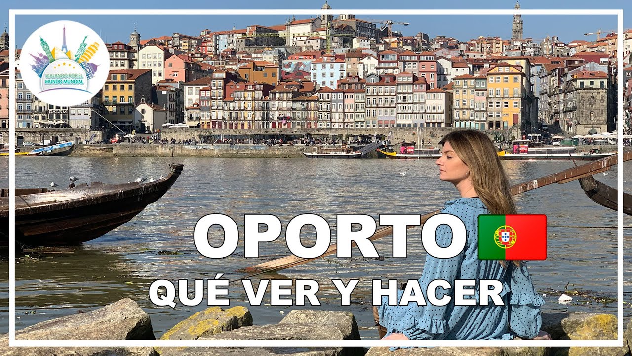 🍷 Qué VER en OPORTO | la ciudad más bonita de Portugal 🇵🇹