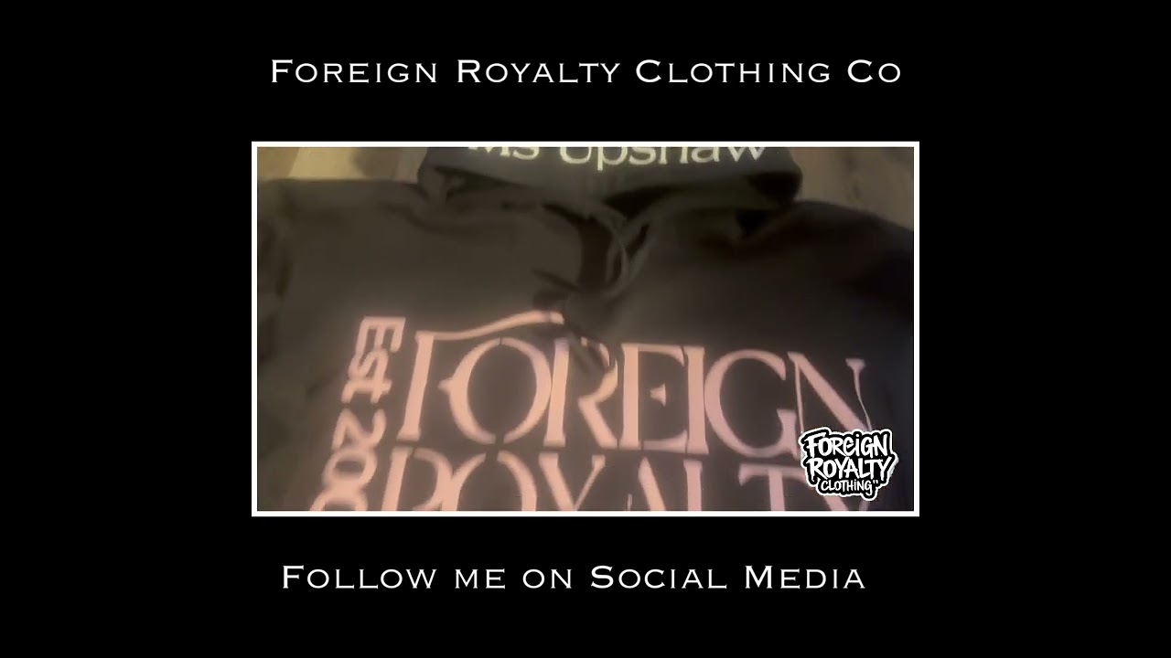 Custom Hoodie By Foreign Royalty 