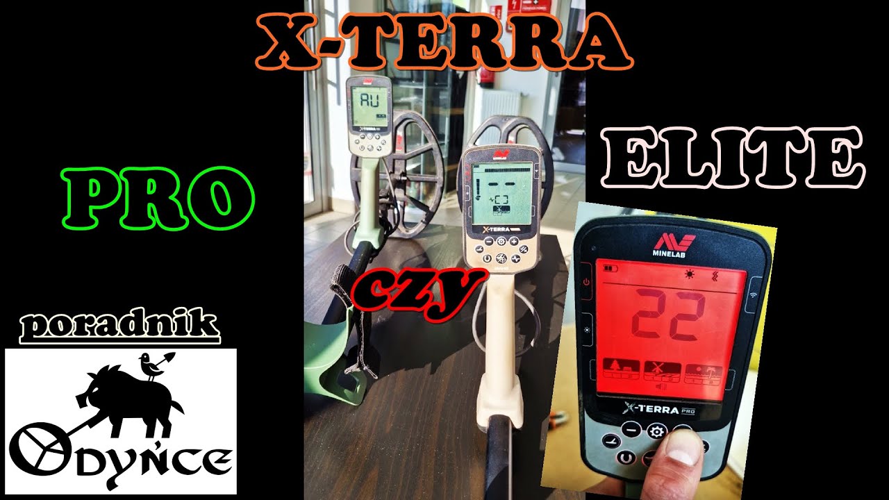 Poradnik Odyńce: czym r&oacute;żni się MINELAB X TERRA PRO od ELITE ?