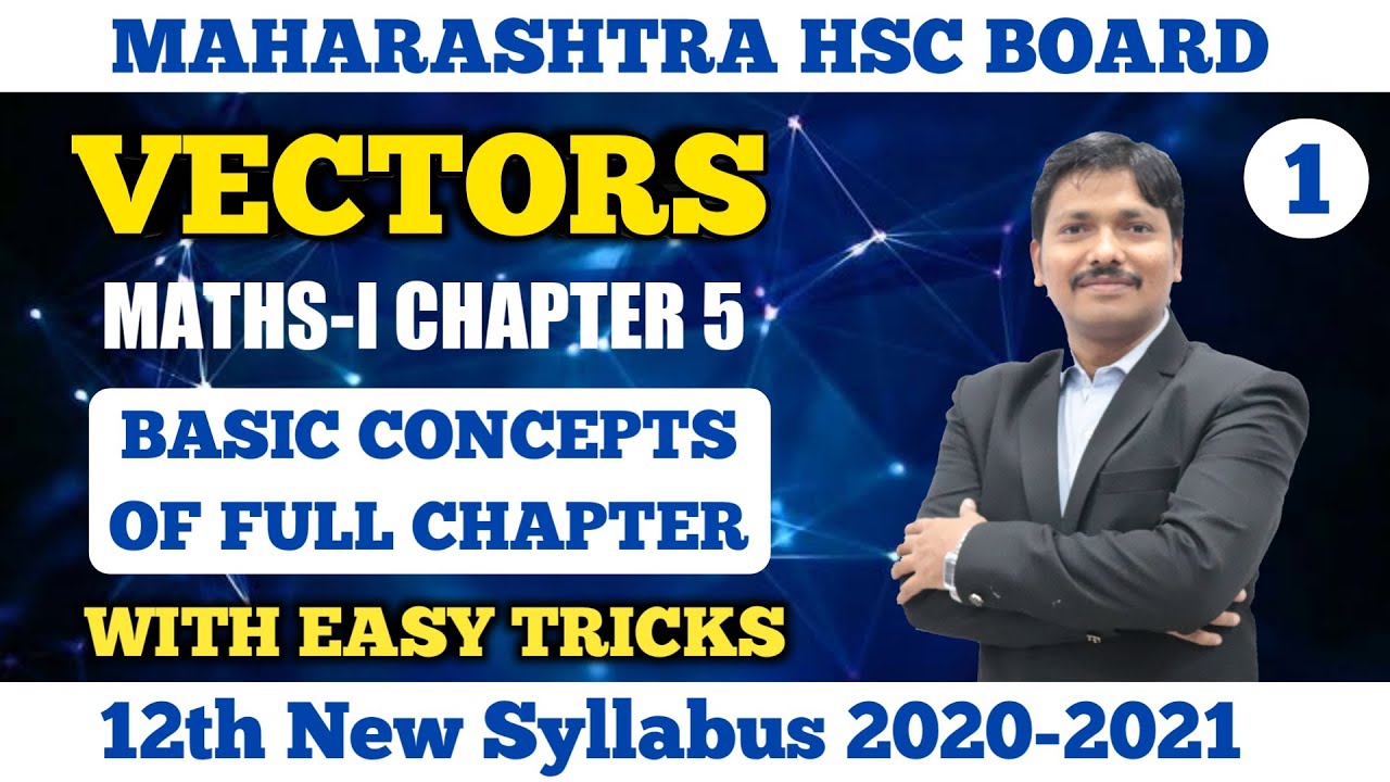 Vectors Basic Concept Easy Tricks Part 1 | 12th Maths I New Syllabus 2020 Maharashtra | Dinesh Sir