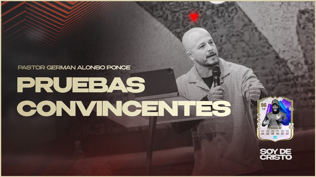 Pastor German Alonso Ponce - Pruebas Convincentes