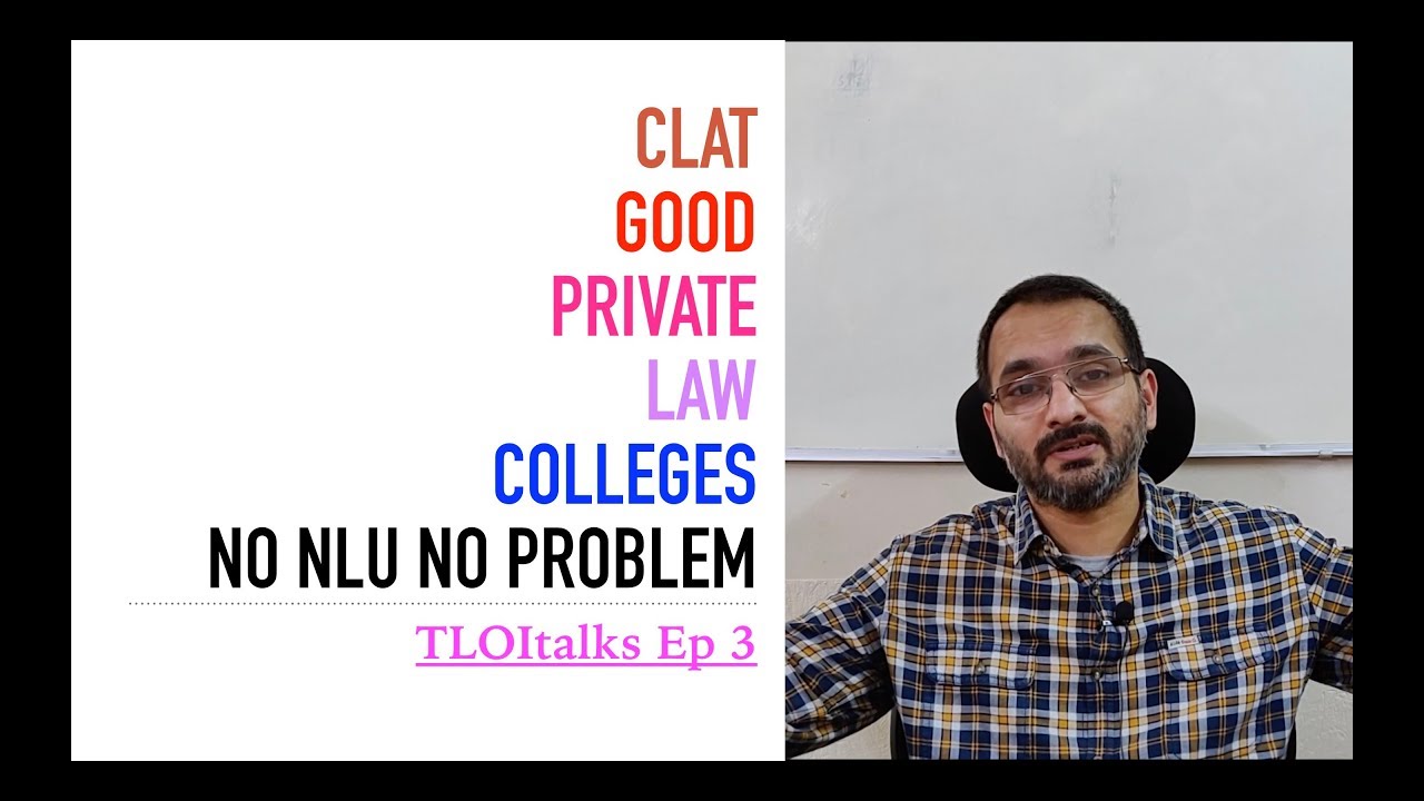 TLOItalks Ep 3 | Good Private Law Colleges | NLU | CLAT